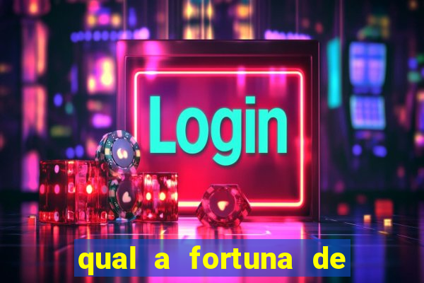 qual a fortuna de helen ganzarolli