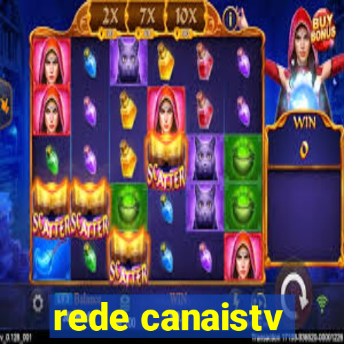 rede canaistv