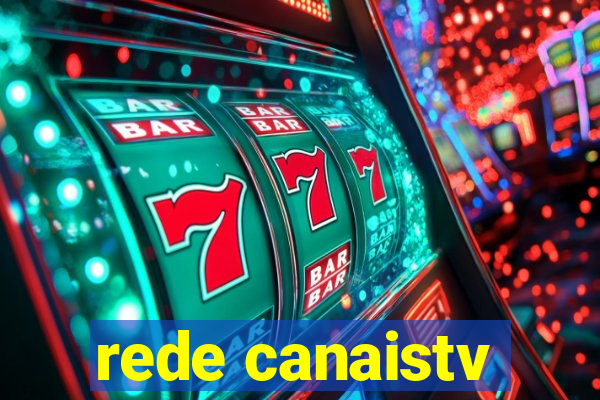 rede canaistv