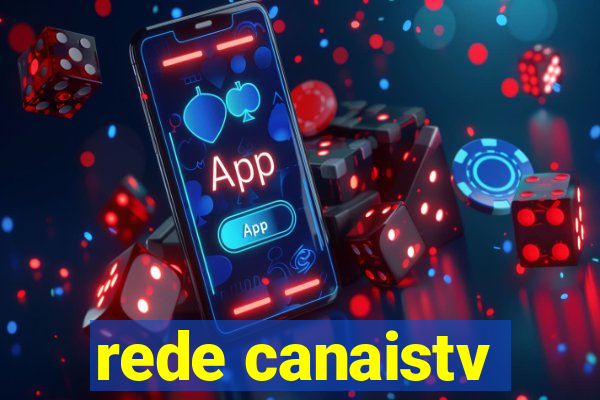 rede canaistv