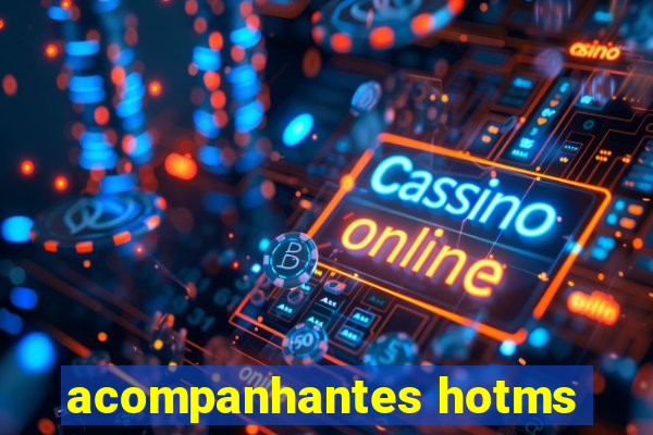 acompanhantes hotms
