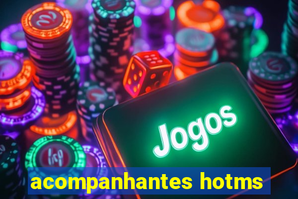 acompanhantes hotms
