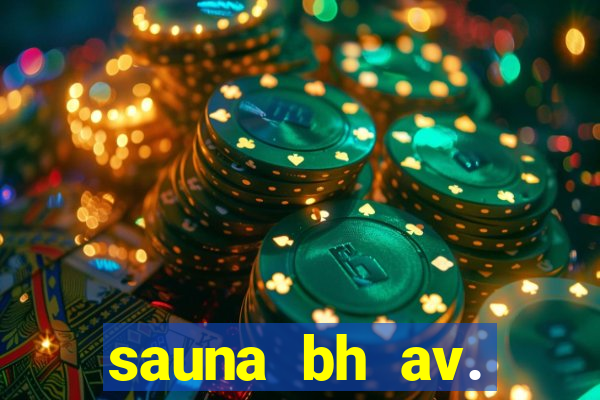 sauna bh av. augusto de lima 444 - centro