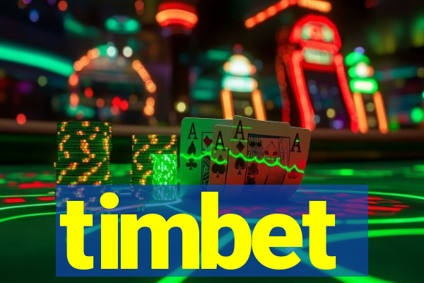 timbet