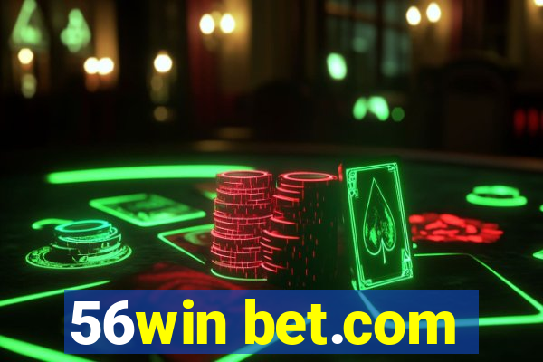 56win bet.com