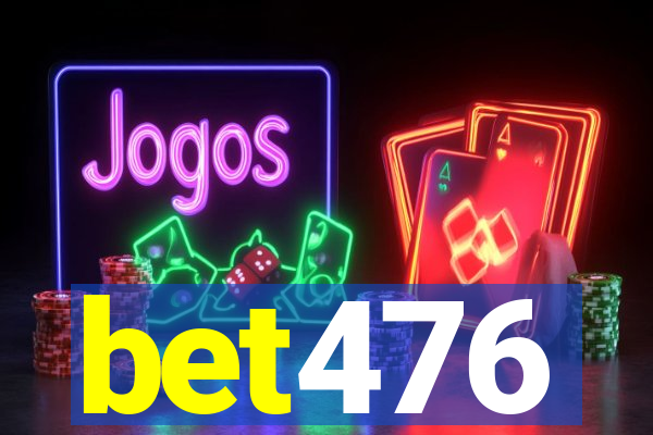 bet476