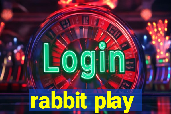 rabbit play