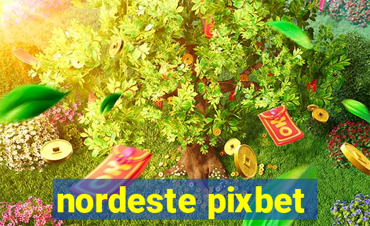 nordeste pixbet