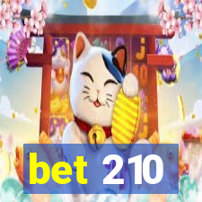bet 210