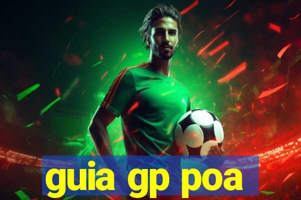 guia gp poa