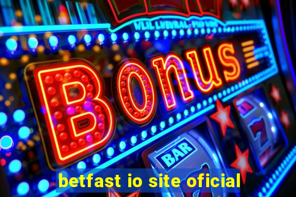 betfast io site oficial