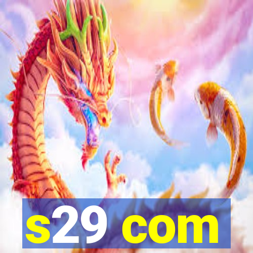 s29 com
