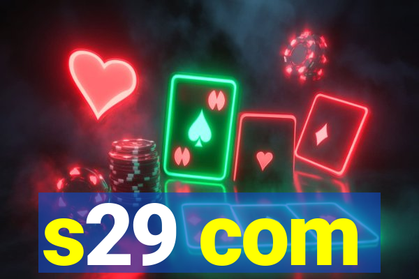 s29 com