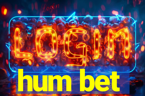 hum bet