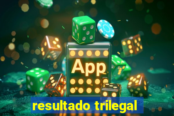 resultado trilegal