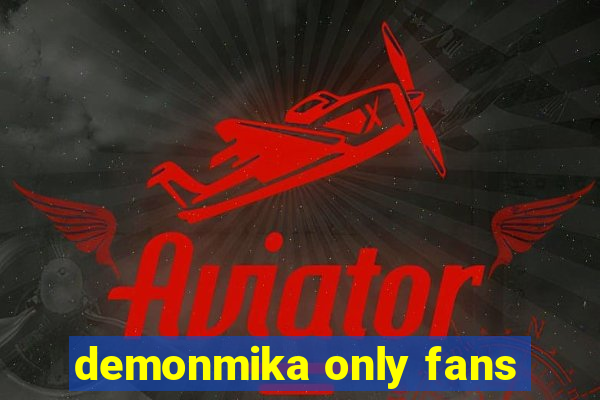 demonmika only fans