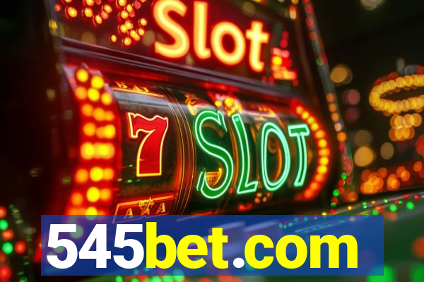 545bet.com