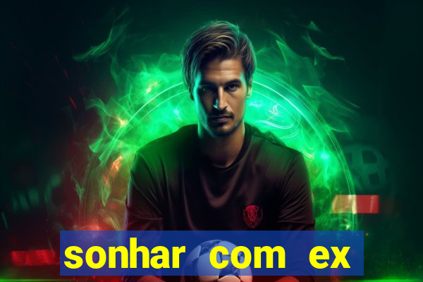 sonhar com ex colega de trabalho