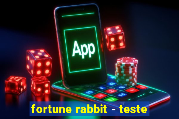 fortune rabbit - teste