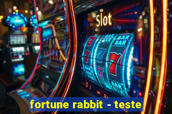 fortune rabbit - teste