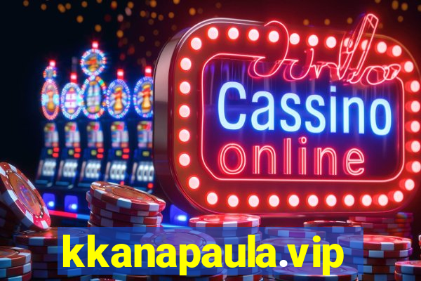 kkanapaula.vip