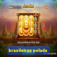 brasileiras pelada