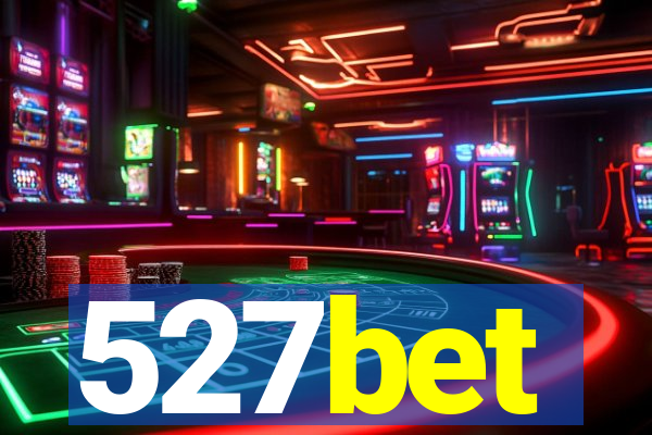 527bet