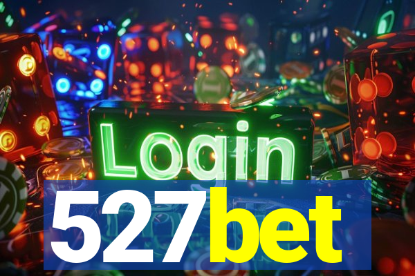 527bet