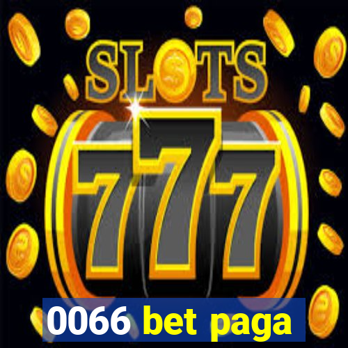 0066 bet paga
