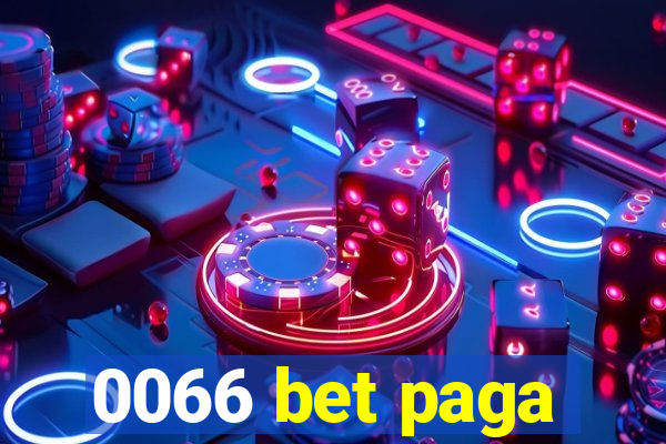 0066 bet paga