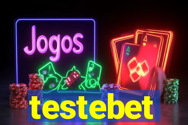 testebet