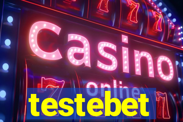 testebet