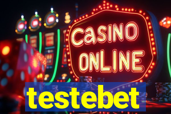 testebet