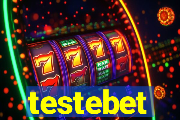 testebet