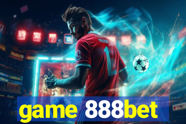 game 888bet