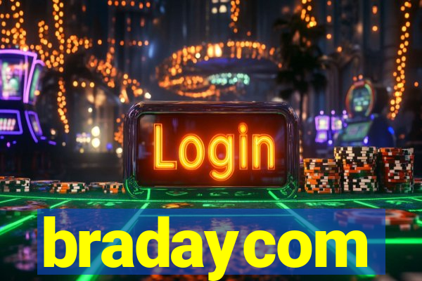 bradaycom