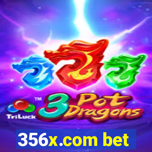 356x.com bet