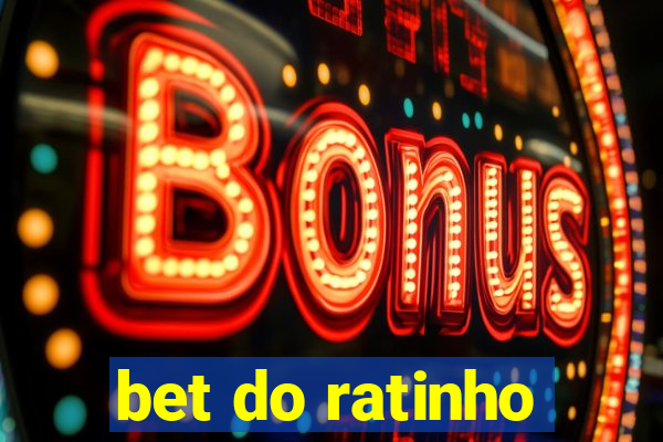 bet do ratinho