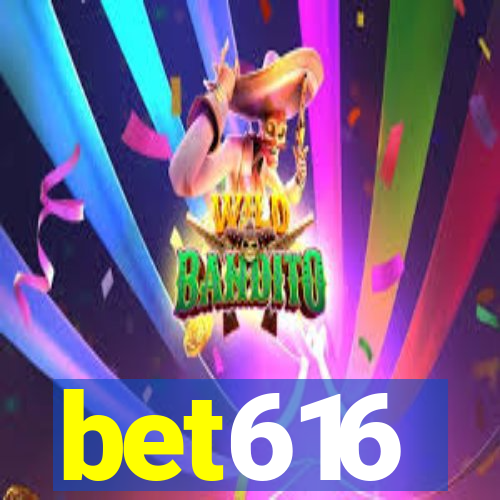 bet616