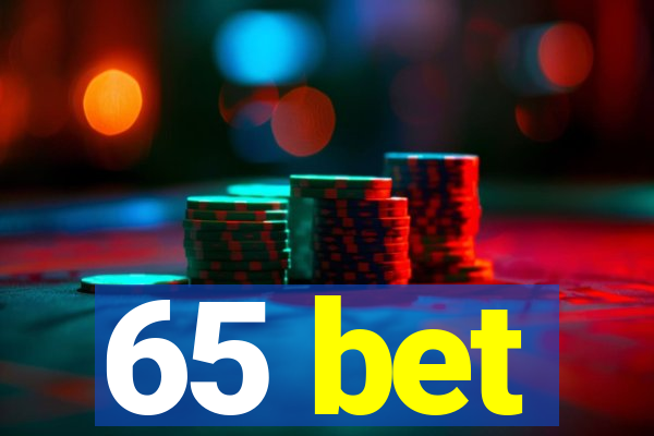 65 bet