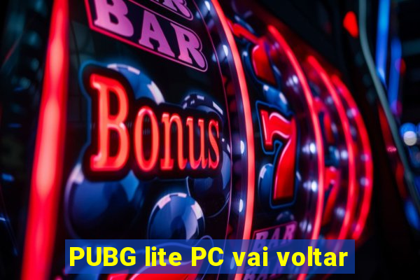 PUBG lite PC vai voltar