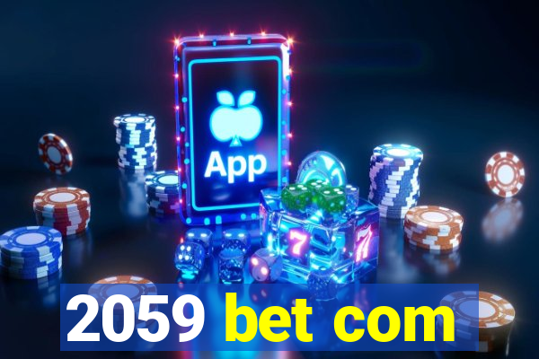 2059 bet com