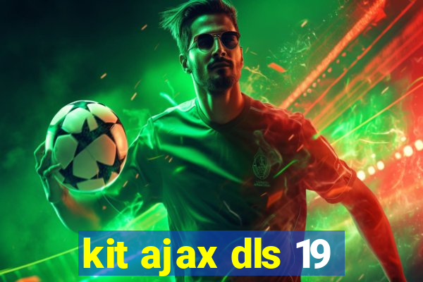 kit ajax dls 19