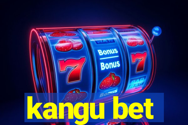 kangu bet