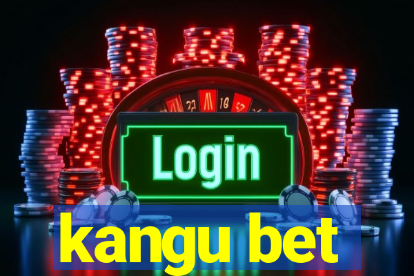 kangu bet