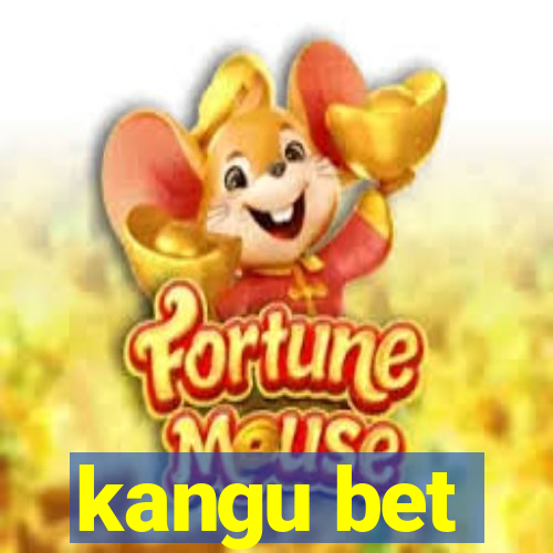 kangu bet