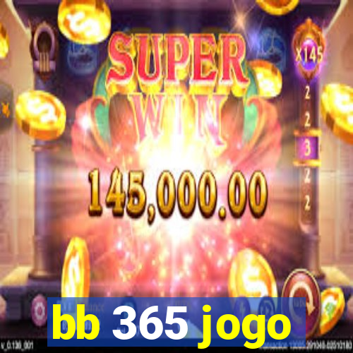 bb 365 jogo