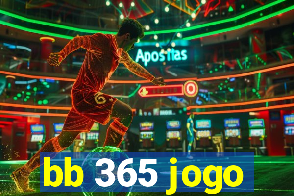 bb 365 jogo