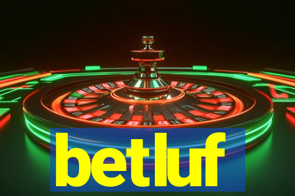 betluf