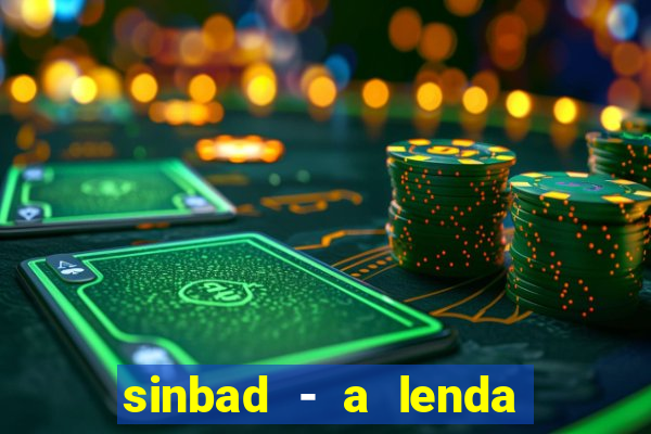 sinbad - a lenda dos sete mares online dublado